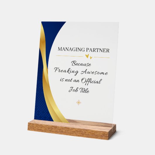Managing Partner Office Quote Acrylic Sign (Angle)