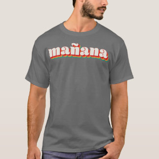 Manana 2 t-shirt