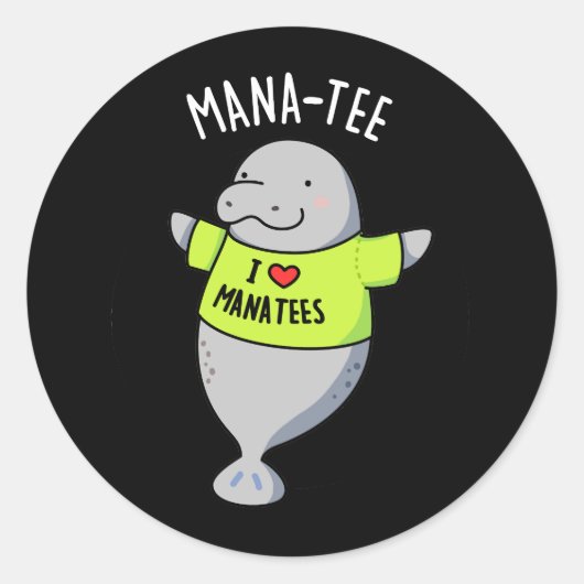 Manatee Funny Animal Pun Dark BG Ronde Sticker (Voorkant)