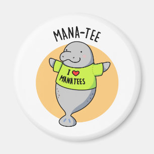 Manatee Funny Animal Pun Magneet