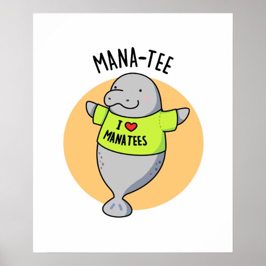 Manatee Funny Animal Pun Poster (Voorkant)