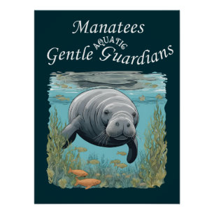 Manatees Gentle Aquatic Guardians Perfect Poster