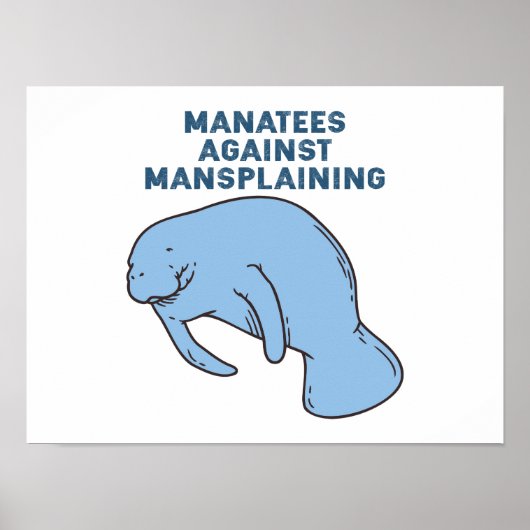 Manatees tegen Mansplaining Poster (Voorkant)