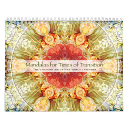 Mandalas for Times of Transition Calendar Kalender