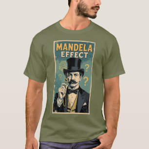 MANDELA EFFECT T-SHIRT