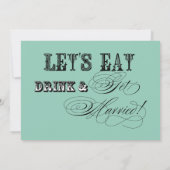 Mange, Boire Se Marier Répétition Dîner Invitation (Dos)