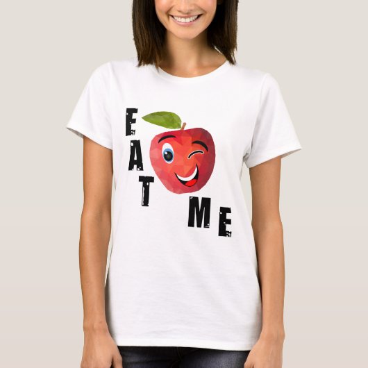 Mange-moi, dit une pomme ! T-shirt (Devant)