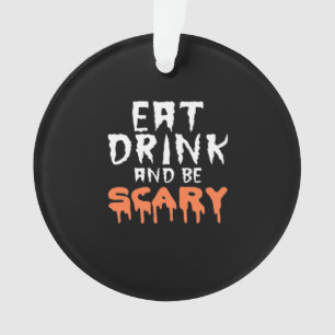 Manger Boire Et Être Drôle Et Effrayant Halloween 