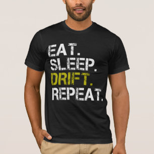 Manger Dormir Dériver Répéter T-Shirt de course de