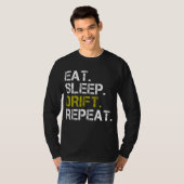 Manger Dormir Dériver Répéter T-Shirt de course de (Devant entier)