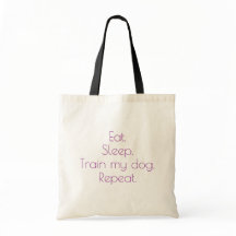 “Manger. Dormir. Entraîne mon chien." Sac fourre-t