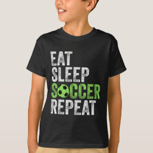 Manger Dormir Football Répéter T-shirt Sport Cool