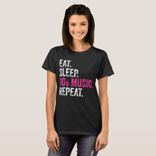Manger Dormir Musique 80 Repeat T-Shirt (Devant entier)