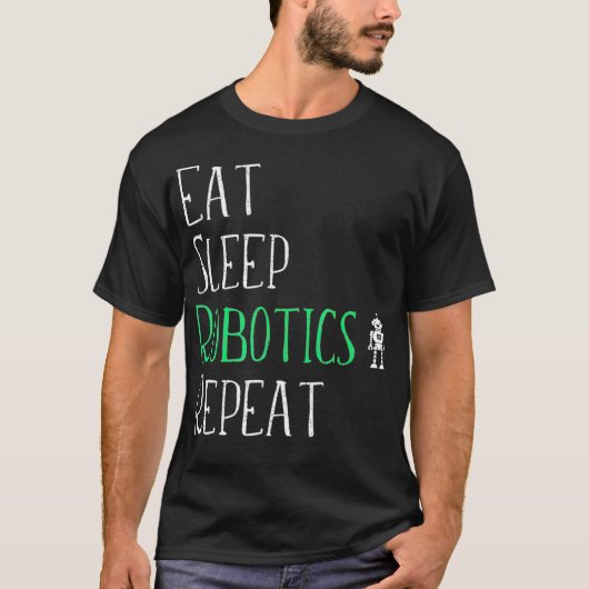 Manger Sleep Robotics Répéter Tshirt Robot Maker A (Devant)