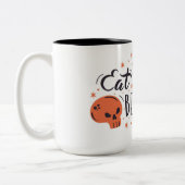 Mangez Boire et ayez peur Mug à café à deux tons (Gauche)