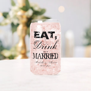 Mangez boire et être marié mariage soda peut lunet