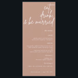 Mangez, Buvez Et Soyez Marié Script Menu Mariage<br><div class="desc">Ce menu mariage présente une belle police de caractères affichant les mots "manger,  boire et être marié" pour une façon élégante d'afficher votre menu mariage à vos invités.</div>