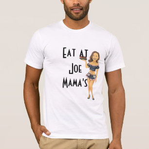 Mangez chez Funny T-Shirt de Joe de maman