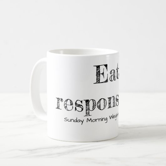 Mangez de façon responsable. Tasse (Devant gauche)