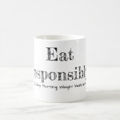 Mangez de façon responsable. Tasse (Centre)