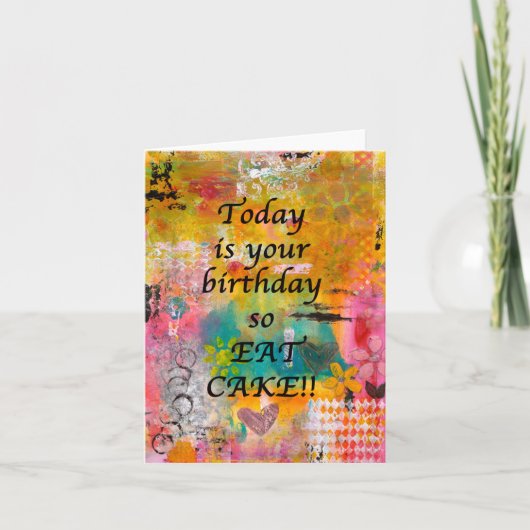 Mangez du gâteau à votre anniversaire - Carte blan (Devant)