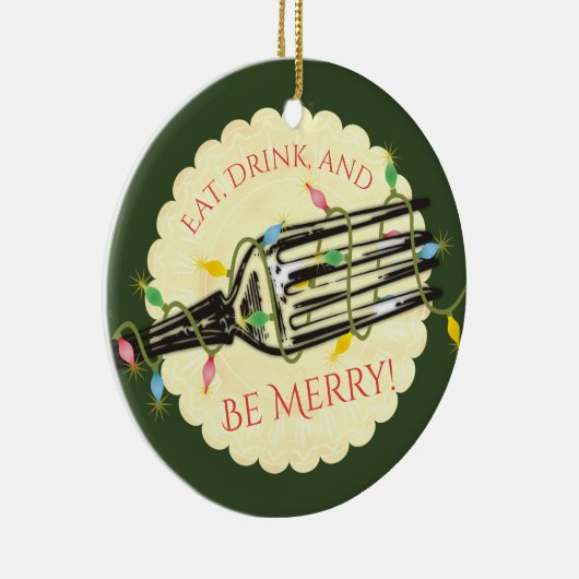 Mangez la boisson soit joyeux ornement de Noël de (Droite)