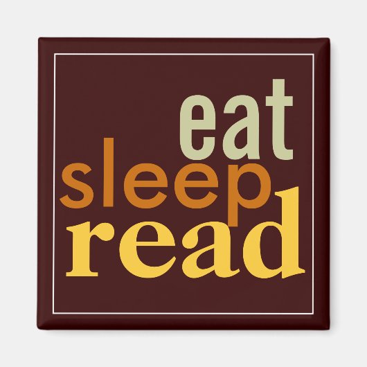 Mangez le sommeil Lire les couleurs Muet Magnet (Devant)