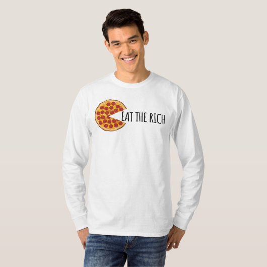 Mangez les riches - Funny socialiste Pizza T-Shirt (Devant entier)