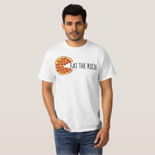 Mangez les riches - Funny socialiste Pizza T-Shirt