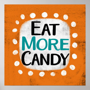 Mangez Plus Candy Poster Wall Art