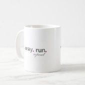 mangez. priez. courez. Tasse de café (Devant gauche)