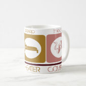 Mangez * sommeil * la tasse de théâtre (Devant droit)