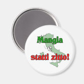 Mangia e Statti Zitto Magneet (Voorkant / Achterkant)