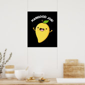 Mangood Job Funny Mango Fruit Pun Dark BG Poster (Keuken)