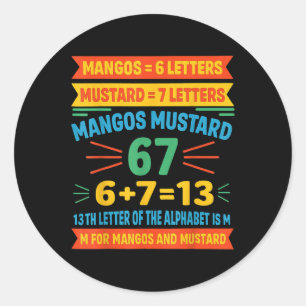 Mangos Mosterd 67 T-shirt Grappige Alfabet Code M Ronde Sticker