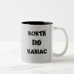 Maniac de fin de mois - Mad Comptable Mug
