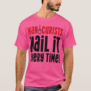 Manicurist Nail Tech Dames Gift Sassy Diva Gift T-shirt