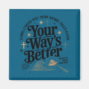 Manier is beter christelijke quote geloof jesus bi magneet