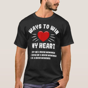manieren om mijn hart te winnen Nihon Momonga Anim T-shirt