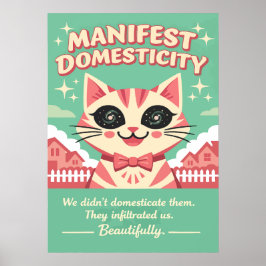Manifest Domesticity Cat Illustration Poster