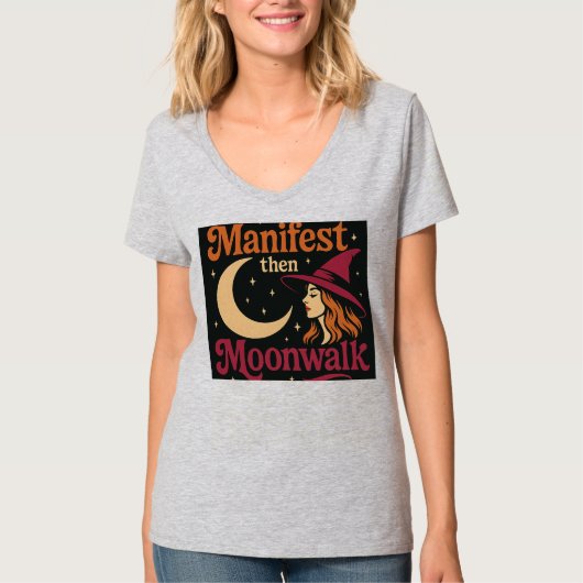 "Manifest, Moonwalk, Magic" T-shirt (Voorkant)