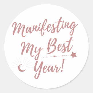 Manifesteren van mijn beste jaar ronde sticker