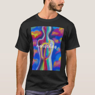 Manifesterende bevestiging van uw bestemming t-shirt