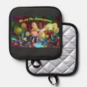 Manique Funny Original Pot Holder “We are the champignons” (Recto/Verso)