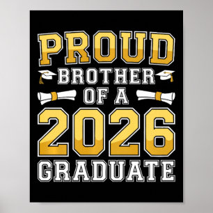 Mannelijk Trots Broer Van Een Afgestudeerde Shirt Poster