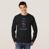 Mannelijke Pronoun Transgender 1 T-shirt (Voorkant volledig)