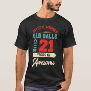 Mannen 21e zestiende zondenclub 21 jaar oud t-shirt
