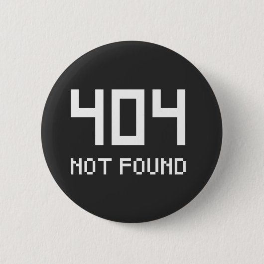 Mannen 404 niet gevonden geek knoopbadge ronde button 5,7 cm (Voorkant)
