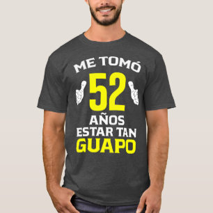 Mannen 52 Anos Regalo de Cumpleanos 52 para el T-shirt