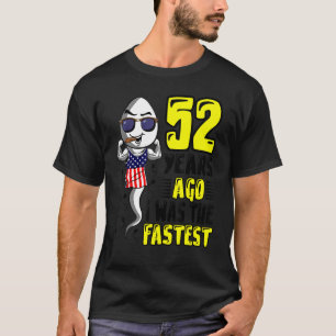 Mannen 52 jaar geleden was ik de snelste 52e verja t-shirt
